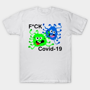 F*ck Covid-19 T-Shirt